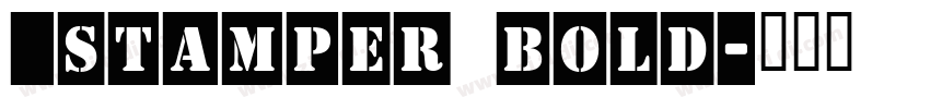 _Stamper Bold字体转换